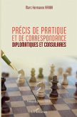 Précis de pratique et de correspondance diplomatiques et consulaires (eBook, ePUB)