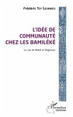 L'idée de communauté chez les Bamiléké (eBook, ePUB) L'idée de communauté chez les Bamiléké (eBook, ePUB)