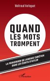 Quand les mots trompent (eBook, PDF)