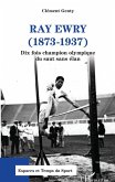 Ray Ewry (1873-1937) (eBook, ePUB) Ray Ewry (1873-1937) (eBook, ePUB)