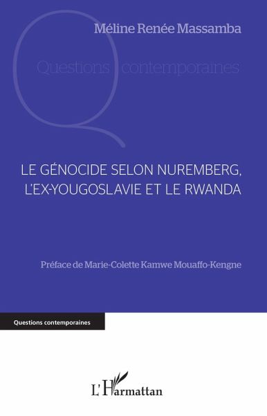 Le génocide selon Nuremberg, l'ex-Yougoslavie et le Rwanda (eBook, ePUB)