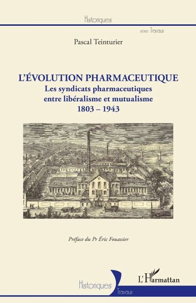 L'évolution pharmaceutique (eBook, ePUB) L'évolution pharmaceutique (eBook, ePUB)