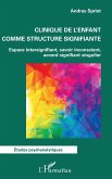 Clinique de l'enfant comme structure signifiante (eBook, ePUB)
