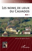 Les noms de lieux du Calvados (eBook, ePUB)