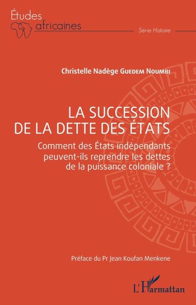 La succession de la dette des États (eBook, ePUB) La succession de la dette des États (eBook, ePUB)