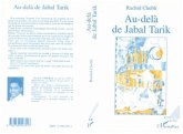 Au-delà de Jabal Tarik (eBook, PDF) Au-delà de Jabal Tarik (eBook, PDF)