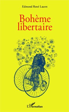 Bohème libertaire (eBook, PDF) - Lauret