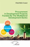 Procurement in Development Projects Funded By the Multilateral Development Banks (eBook, PDF)