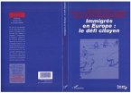Immigrés en Europe : le défi citoyen (eBook, PDF)