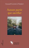 Autant partir que sacrifier (eBook, PDF)