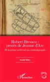 Robert Bresson: procès de Jeanne d'Arc (eBook, PDF)
