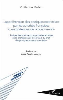 Cover L'appréhension des pratiques restrictives par les autorités françaises et européennes de la concurrence (eBook, PDF)