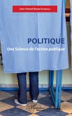 Politique. Une Science de l'action publique (eBook, PDF)