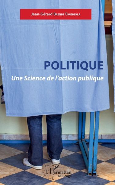 Politique. Une Science de l'action publique (eBook, PDF) Politique. Une Science de l'action publique (eBook, PDF)