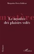 Le mystère des plaisirs volés (eBook,... - Bild 1
