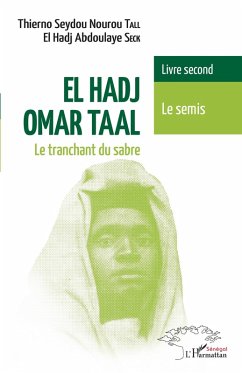 Cover El Hadj Omar Taal. Le tranchant du sabre (eBook, PDF)