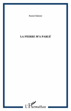 La pierre m'a parlé (eBook, ePUB) - Salame