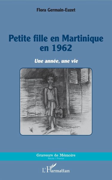 Petite fille en Martinique en 1962 (eBook, PDF)