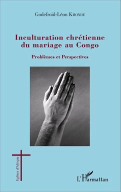 Cover Inculturation chrétienne du mariage au Congo (eBook, PDF)