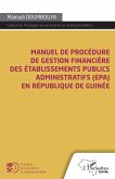 Manuel de procédure de gestion financière des établissements publics administratifs (EPA) (eBook, PDF)
