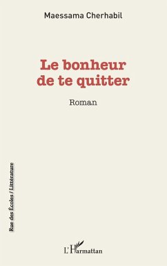 Le bonheur de te quitter (eBook, PDF) Cover Le bonheur de te quitter (eBook, PDF)