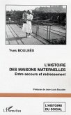 L'histoire des maisons maternelles (eBook, ePUB)