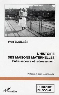L'histoire des maisons maternelles (eBook, ePUB) - Boulbes
