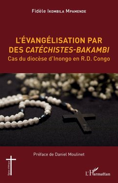 L'évangélisation par des Catéchistes-Bakambi (eBook, PDF) - Ikombila Mpamende