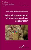 L'échec du contrat social et le constat du chaos centrafricain (eBook, PDF)