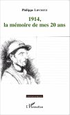 1914, la mémoire de mes 20 ans (eBook, PDF)