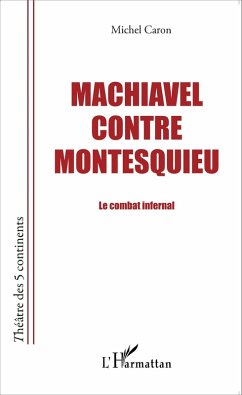 Cover Machiavel contre Montesquieu (eBook, PDF)