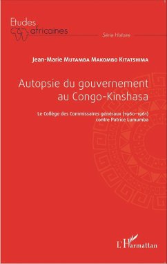 Autopsie du gouvernement au Congo-Kinshasa (eBook, PDF) - Mutamba Makombo