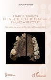 Étude de soldats de la première guerre mondiale inhumés à Spincourt (eBook, PDF)