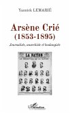 Arsène Crié (1853-1895) (eBook, PDF)