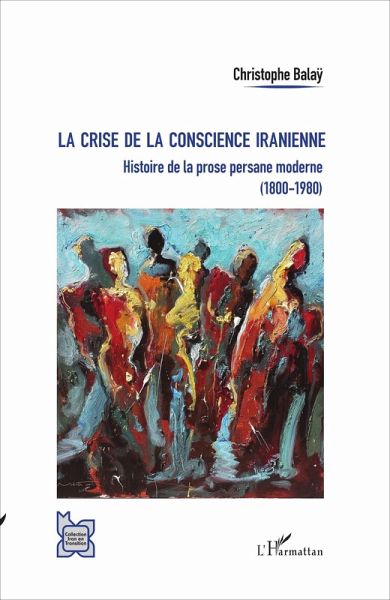 La crise de la conscience iranienne (eBook, PDF) La crise de la conscience iranienne (eBook, PDF)