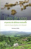 Liens de sang et pactes de défense mutuelle entre le Fouta Djallon et le Mandé (eBook, PDF)