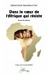 Dans le coeur de l'Afrique qui résiste... - Bild 1