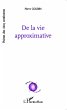 De la vie approximative (eBook, PDF) - Bild 1