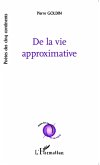De la vie approximative (eBook, PDF)