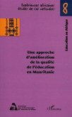 Une approche d'amélioration de la qualité de l'éducation en Mauritanie (eBook, ePUB)