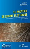 Le nouveau désordre électrique (eBook, ePUB)