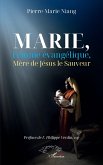 Marie, Femme évangélique, Mère de Jésus le Sauveur (eBook, PDF)
