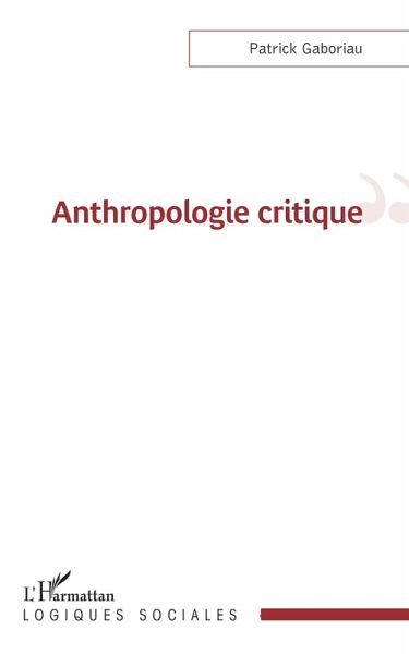 Anthropologie critique (eBook, PDF) Anthropologie critique (eBook, PDF)