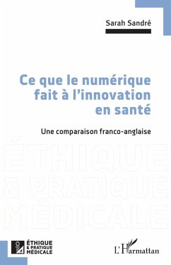 Ce que le numérique fait à l'innovation en santé (eBook, PDF) - Sandre