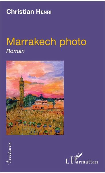 Marrakech photo (eBook, PDF) Marrakech photo (eBook, PDF)