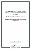 La réforme de la formation initiale des maîtres en Guinée (FIMG) (eBook, ePUB)