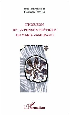 Cover L'Horizon de la pensée poétique de Maria Zambrano (eBook, PDF)