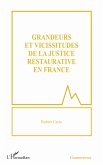 Grandeurs et vicissitudes de la justice restaurative en France (eBook, PDF)