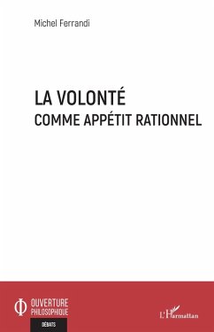 Cover La volonté comme appétit rationnel (eBook, PDF)