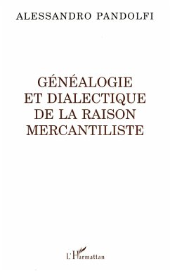 Cover Généalogie et dialectique de la raison mercantiliste (eBook, PDF)
